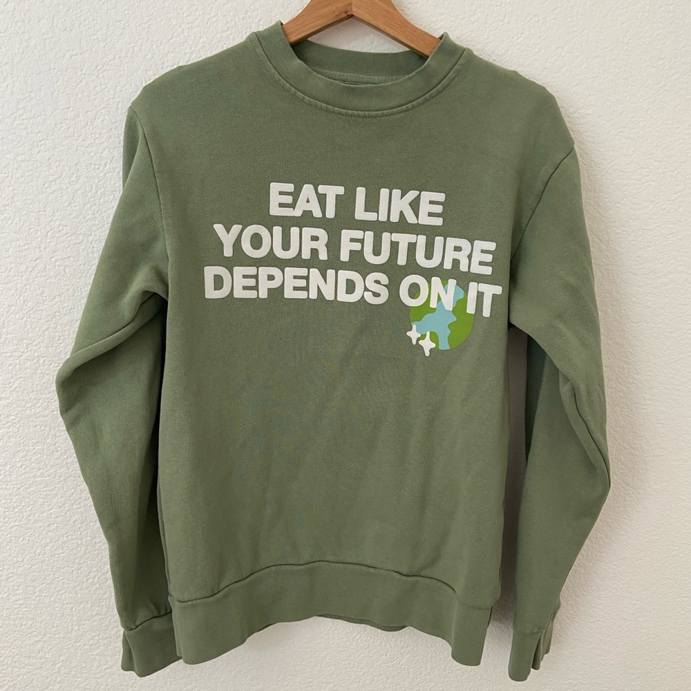 Green Don’t Eat the Homies Eat like your future depends on it Sweatshirt